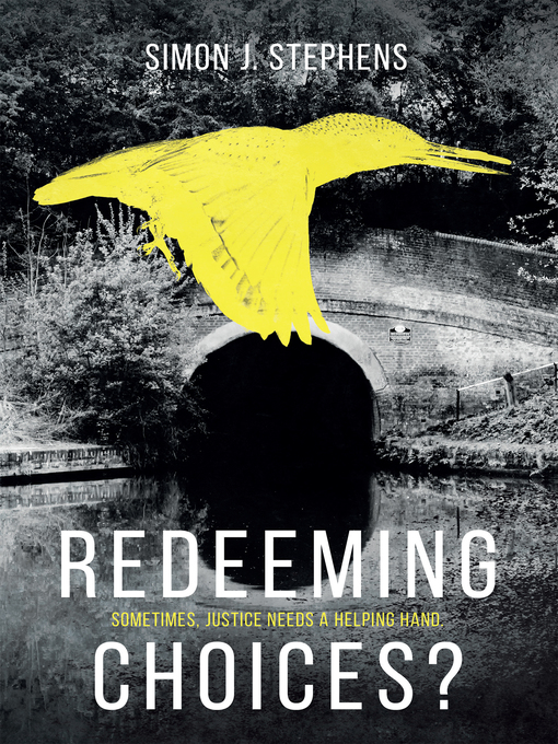 Title details for Redeeming Choices? by Simon J. Stephens - Available
